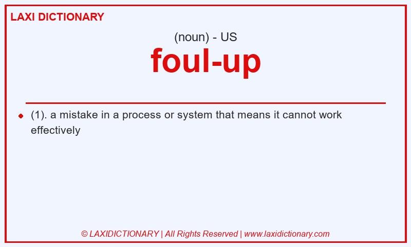 Definition foul-up in American English