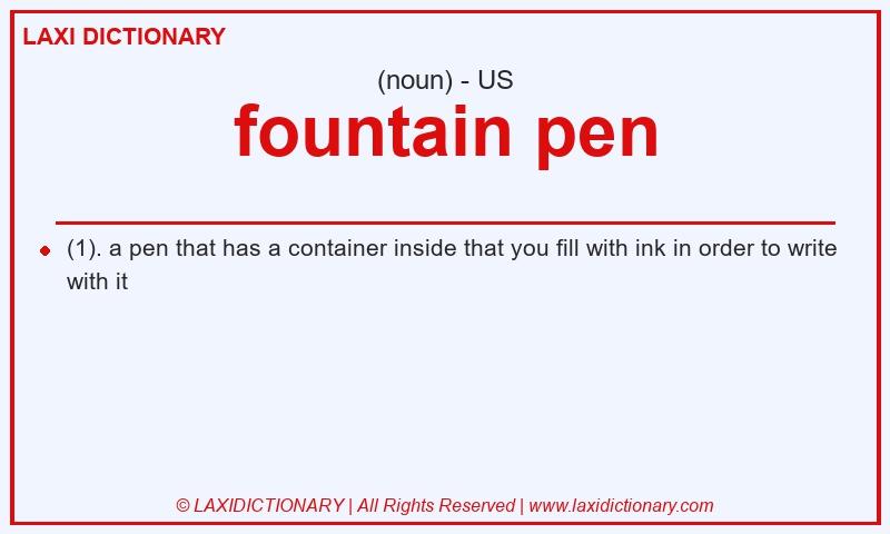 Definition fountain pen in American English