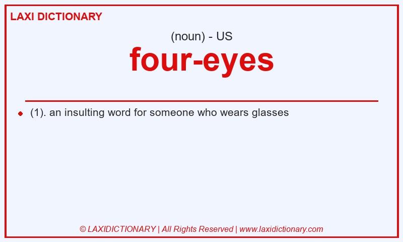 Definition four-eyes in American English