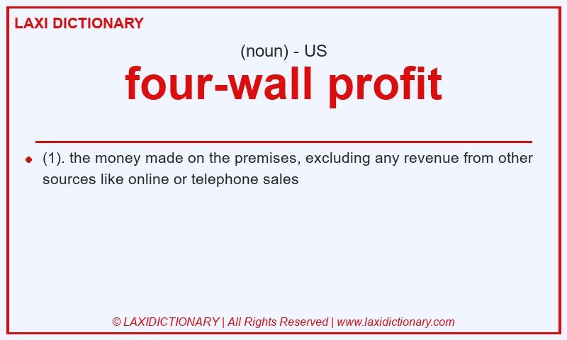Definition four-wall profit in American English