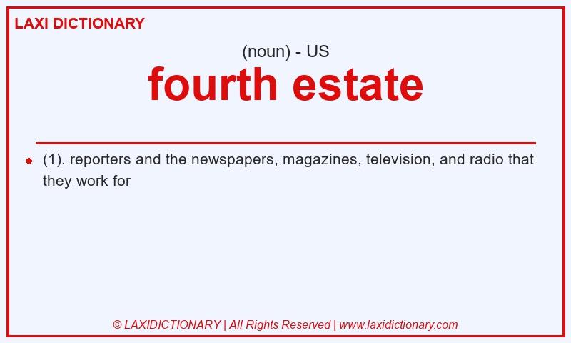 Definition fourth estate in American English
