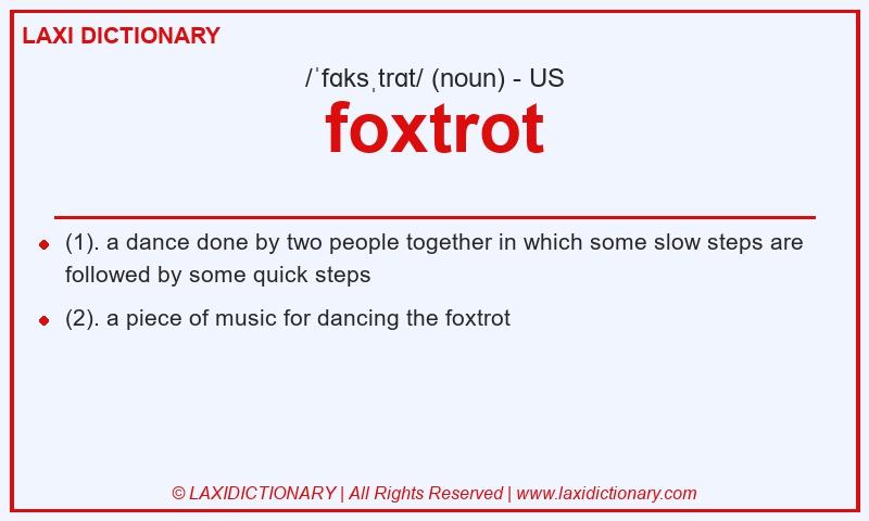 Definition foxtrot in American English
