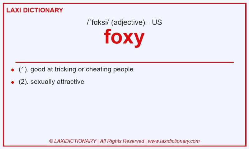Definition foxy in American English