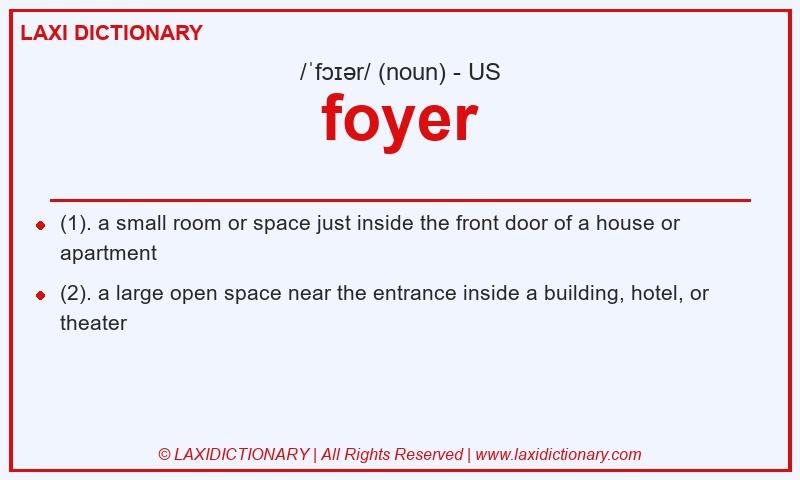 Definition foyer in American English