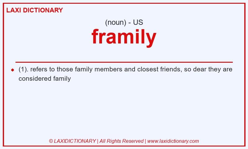 Definition framily in American English