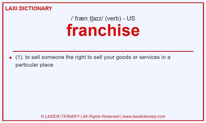Definition franchise in American English