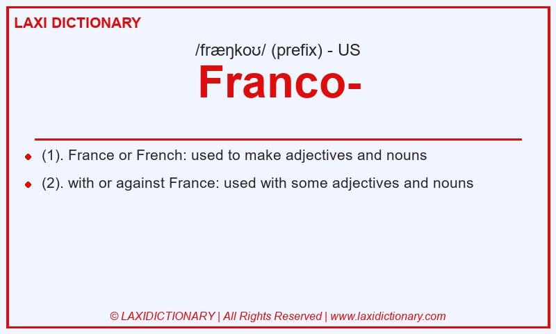 Definition Franco- in American English