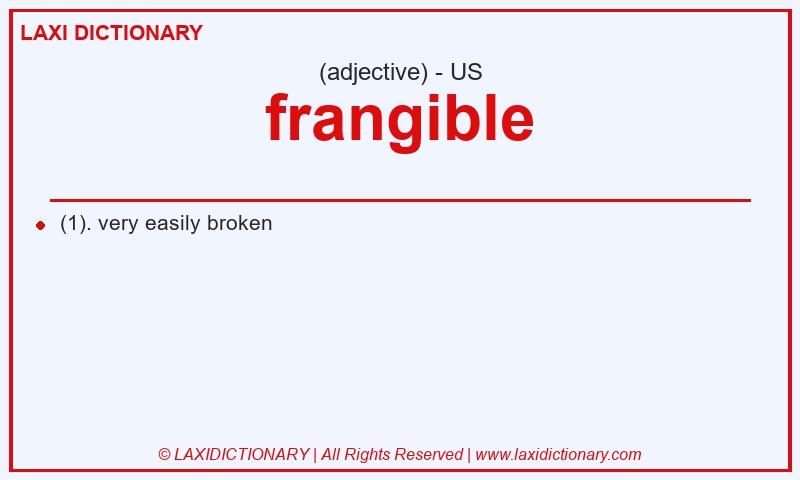 Definition frangible in American English