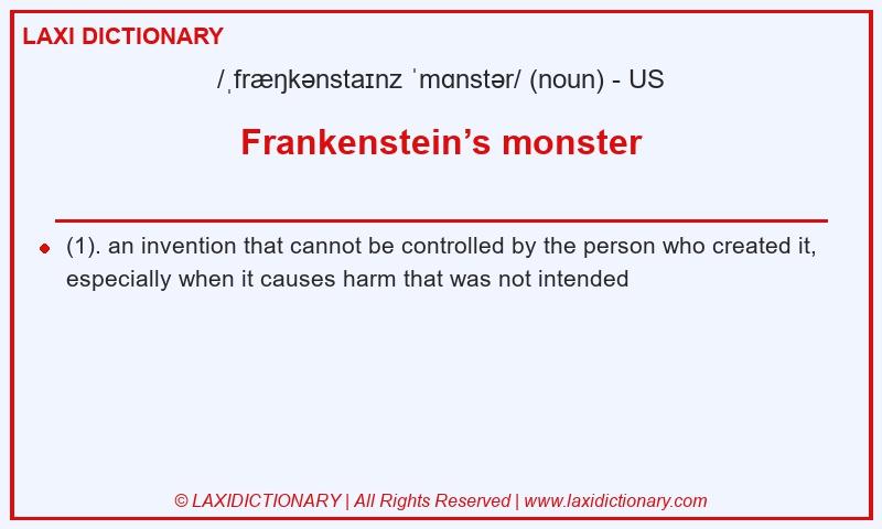 Definition Frankenstein’s monster in American English