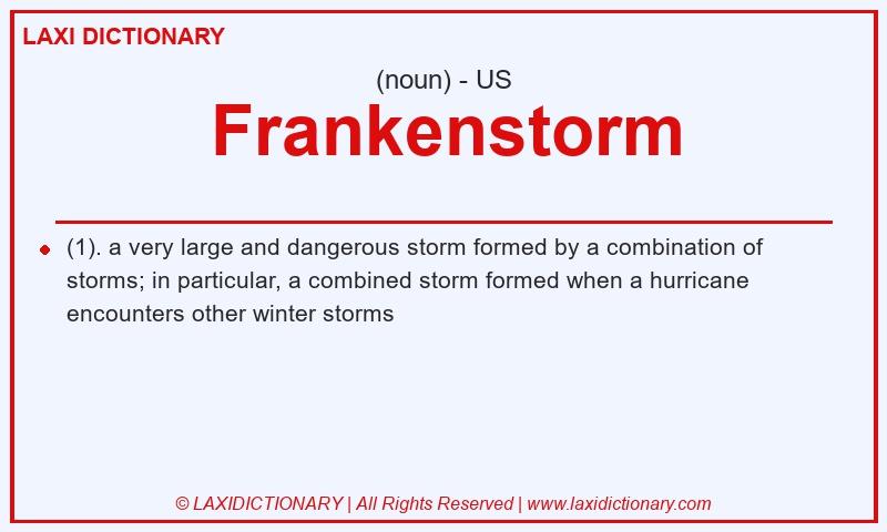 Definition Frankenstorm in American English