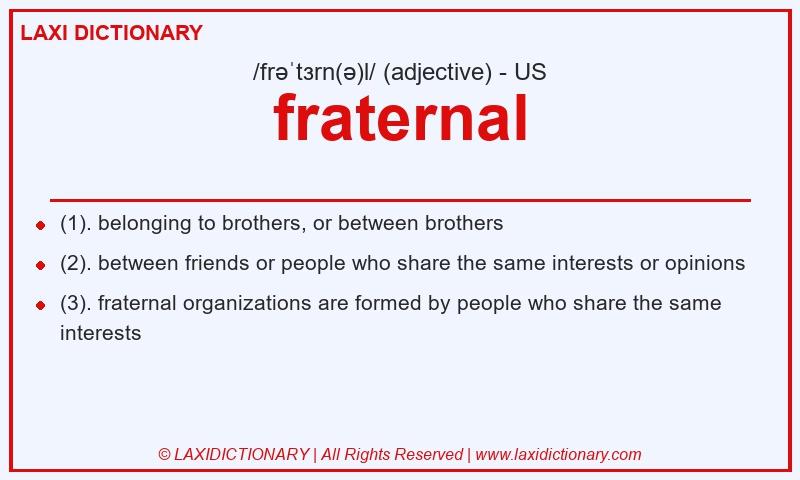 Definition fraternal in American English