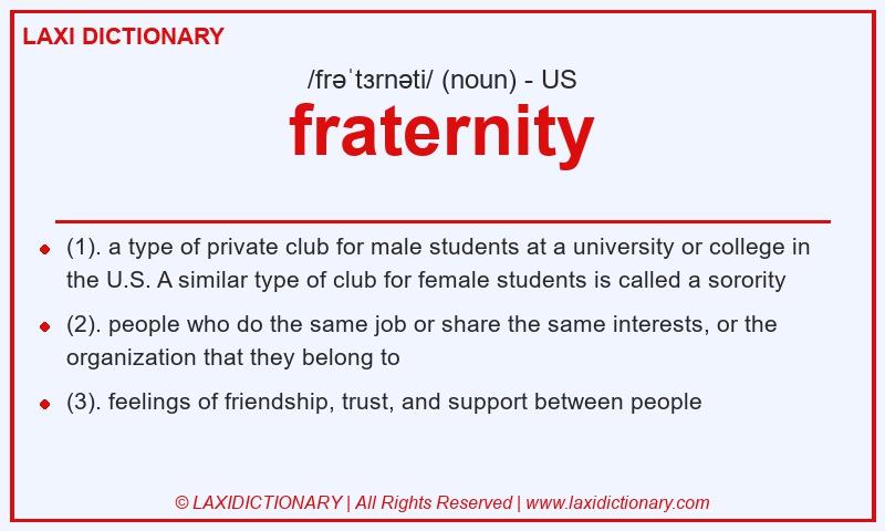 Definition fraternity in American English
