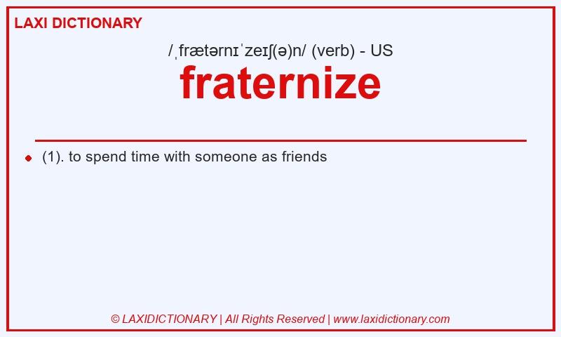 Definition fraternize in American English