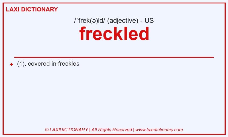 Definition freckled in American English