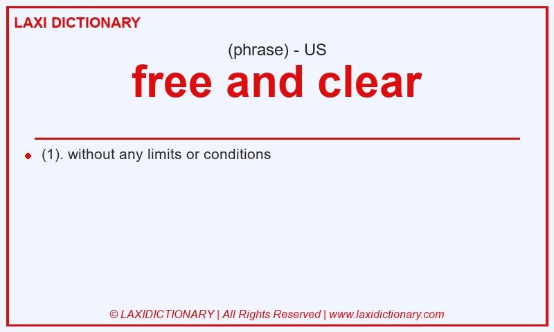Definition free and clear in American English