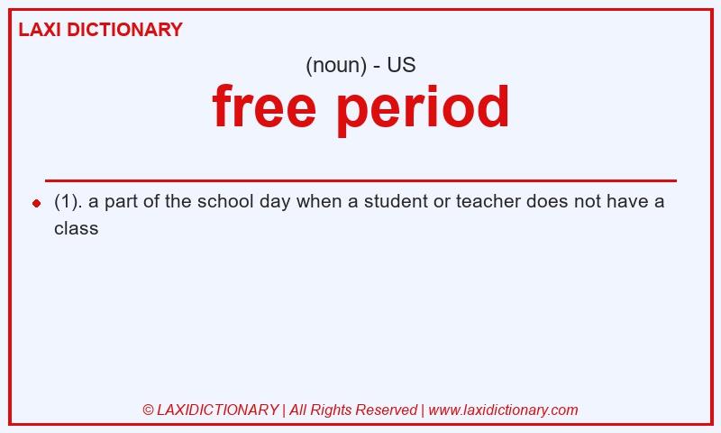 Definition free period in American English