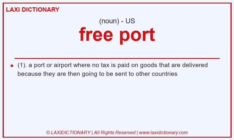 Definition free port in American English