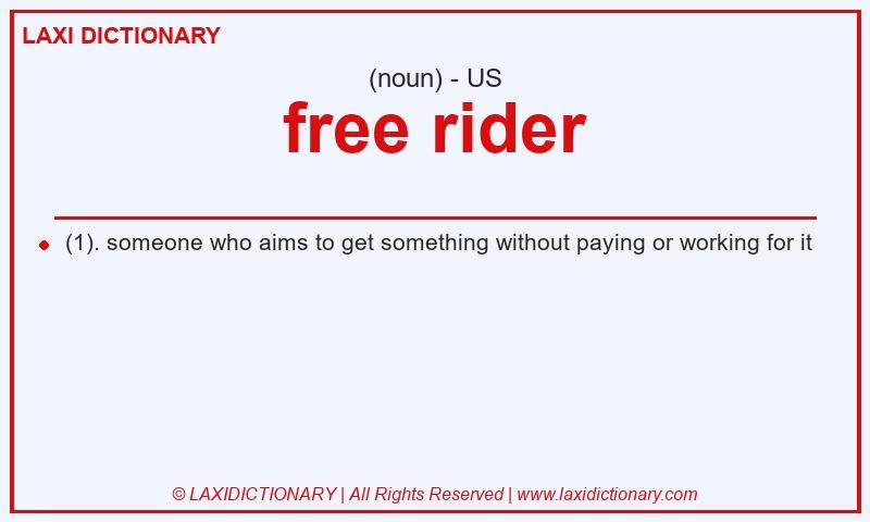 Definition free rider in American English