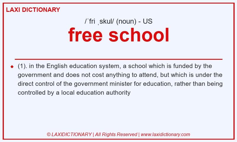 Definition free school in American English