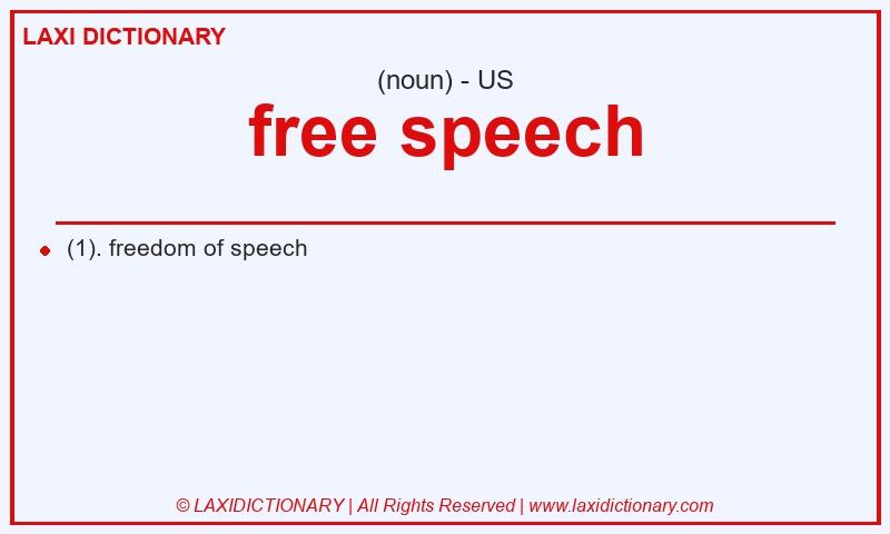 Definition free speech in American English