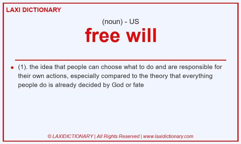 Definition free will in American English
