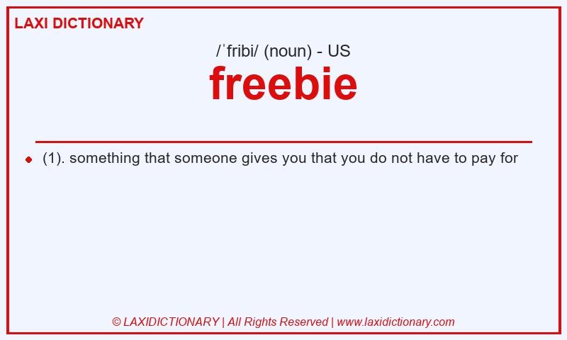 Definition freebie in American English