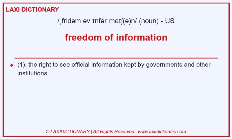 Definition freedom of information in American English
