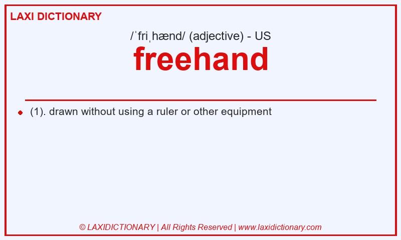 Definition freehand in American English