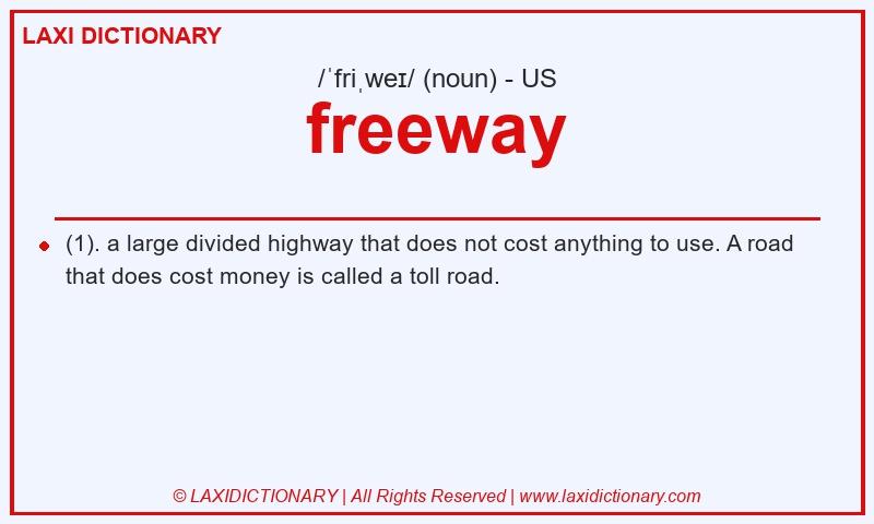 Definition freeway in American English