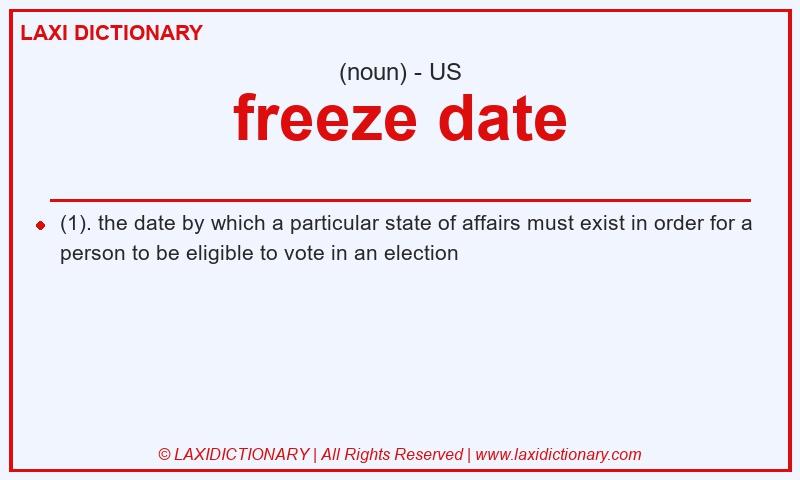 Definition freeze date in American English