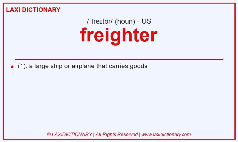 Definition freighter in American English