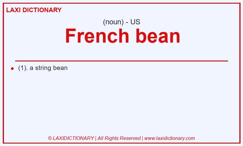 Definition French bean in American English