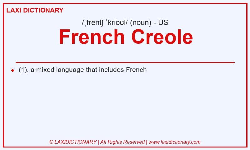 Definition French Creole in American English