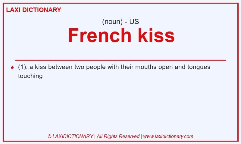 Definition French kiss in American English