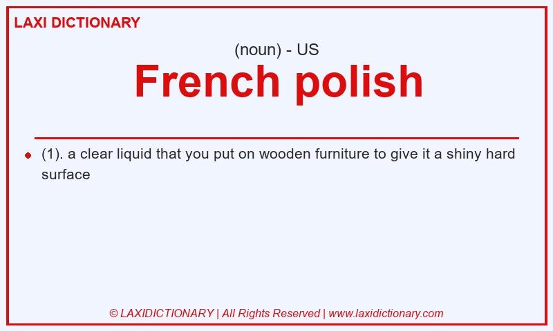 Definition French polish in American English