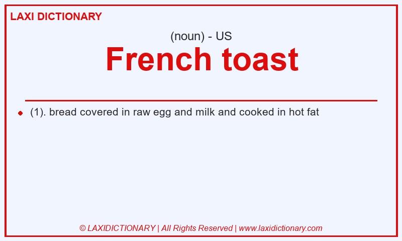 Definition French toast in American English