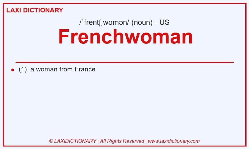 Definition Frenchwoman in American English