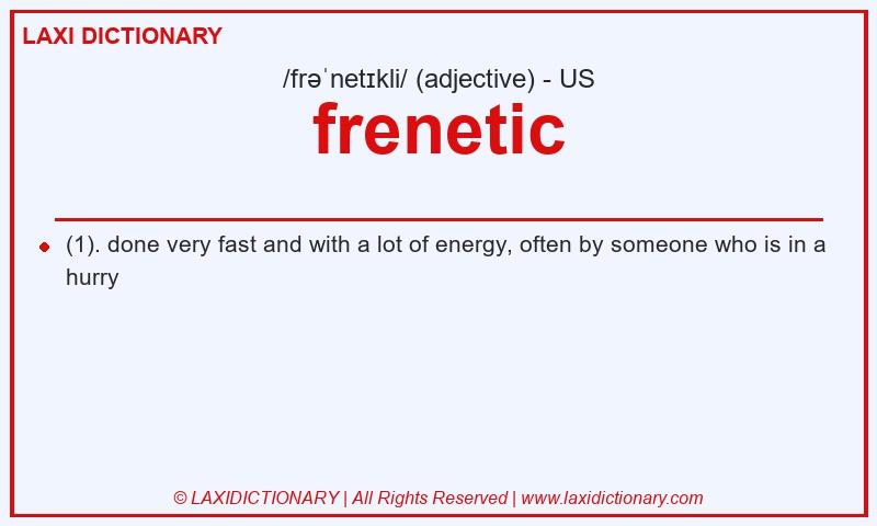 Definition frenetic in American English