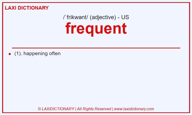 Definition frequent in American English