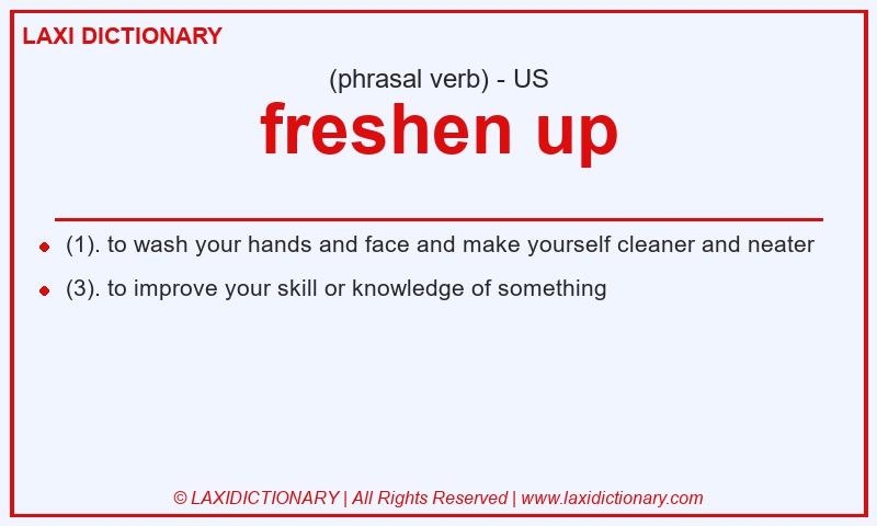 Definition freshen up in American English