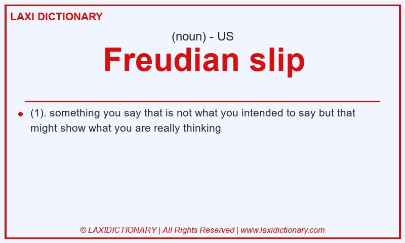 Definition Freudian slip in American English