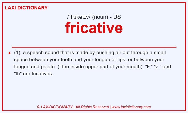 Definition fricative in American English