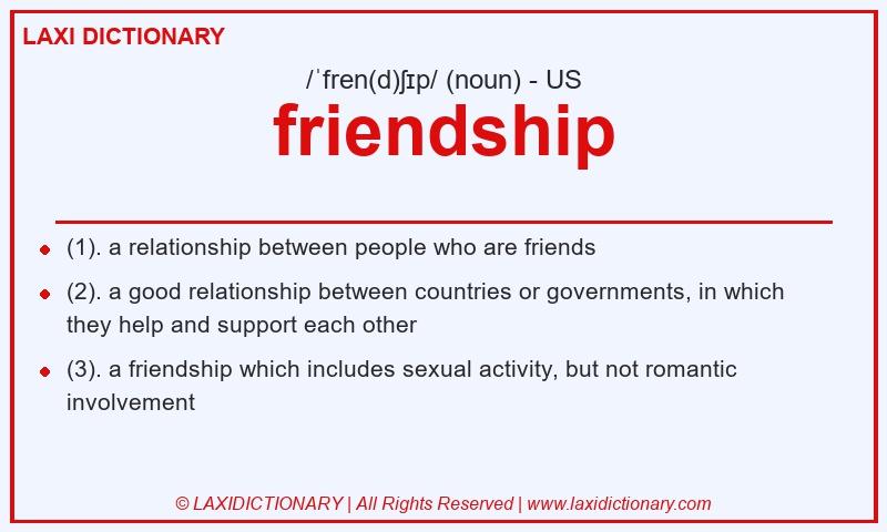 Definition friendship in American English