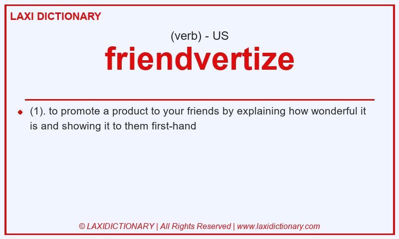 Definition friendvertize in American English