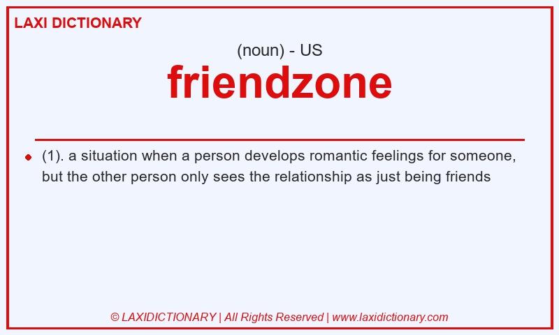 Definition friendzone in American English