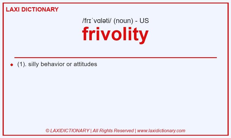Definition frivolity in American English