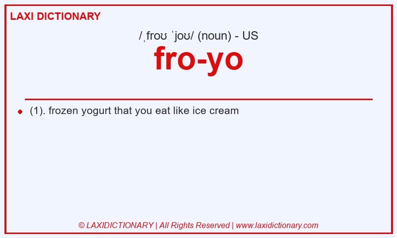 Definition fro-yo in American English