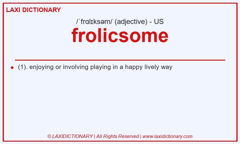 Definition frolicsome in American English