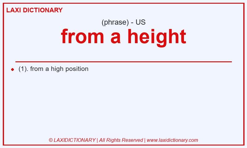 Definition from a height in American English