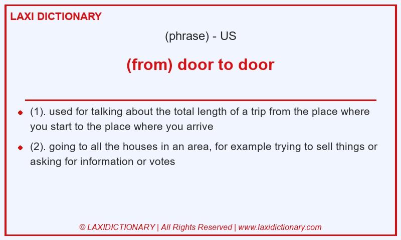 Definition (from) door to door in American English